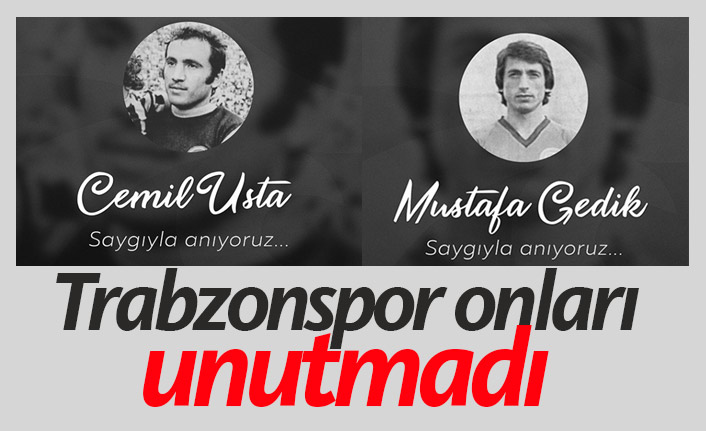Trabzonspor onları unutmadı