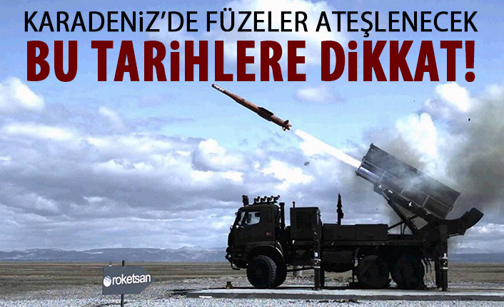 Karadeniz'deki roket atış planı belli oldu!