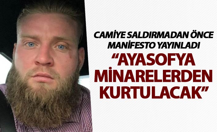 Camiye saldırmadan önce Manifesto yayınladı