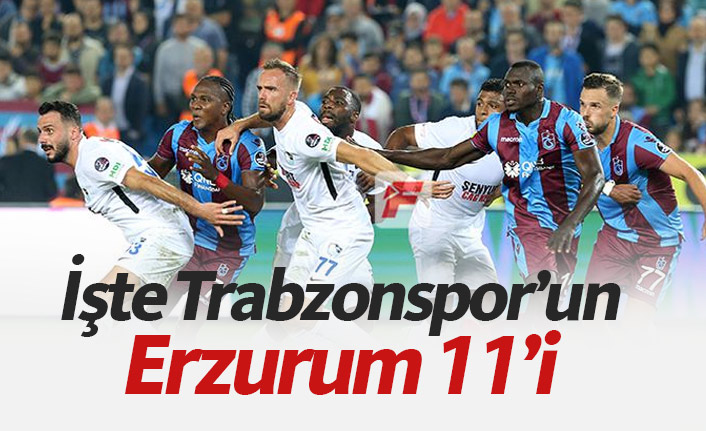 Trabzonspor’un Erzurumspor maçı kadrosu açıklandı: İlk 11 netleşti