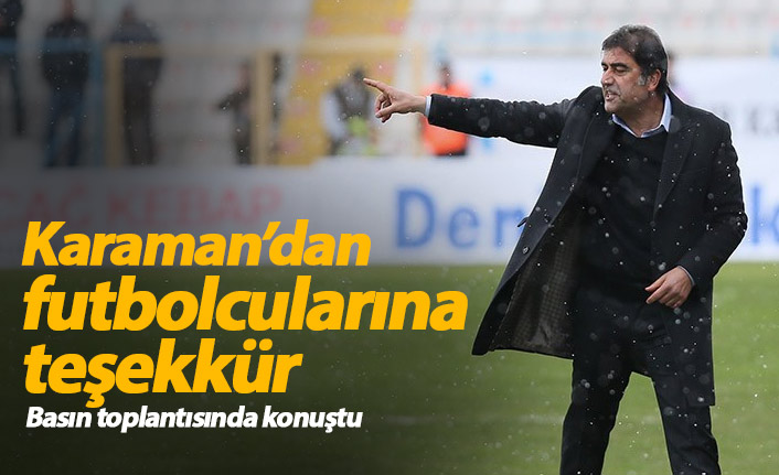 Erzurumspor maçı sonrası Karaman'dan futbolculara teşekkür