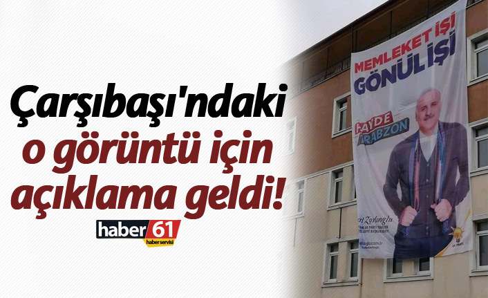 Çarşıbaşı'ndaki o görüntü için açıklama geldi!