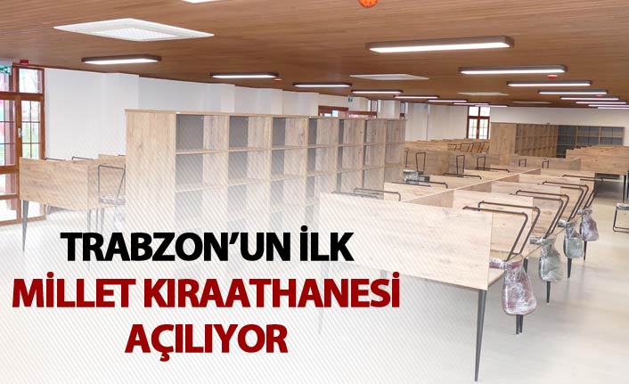 Trabzon’un ilk Millet kıraathanesi açılıyor