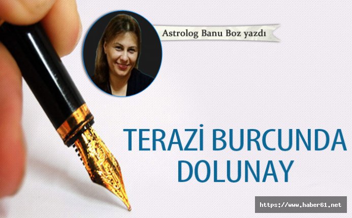 Terazi burcunda dolunay 19-03-2019