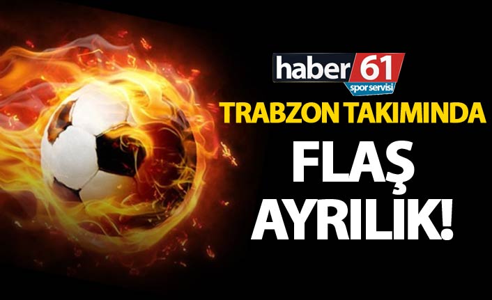 Trabzon takımı yolları ayırdı