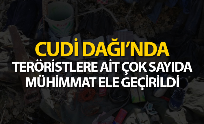 Cudi Dağı'nda teröristlere ait çok sayıda mühimmat ele geçirildi!