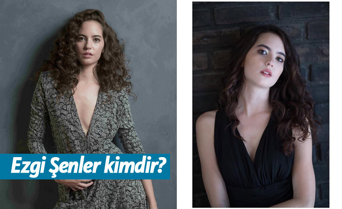 Canevim dizisi oyuncusu Ezgi Şenler kimdir?