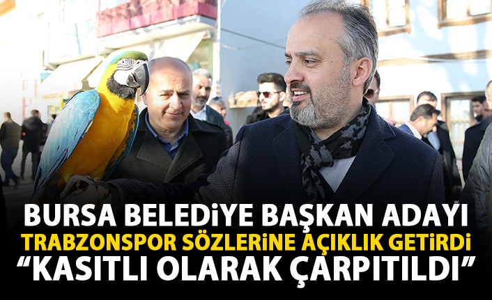 Bursa Belediye Başkan Adayı Aktaş: Trabzonspor sözlerim yanlış anlaşıldı