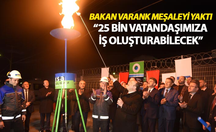 Bakan Varank meşaleyi yaktı: 25 bin vatandaşımıza iş oluşturabilecek”