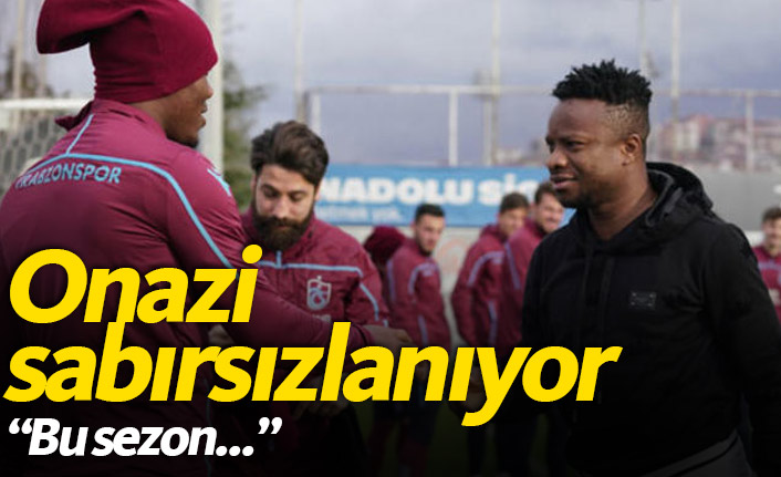 Onazi futbolu özledi