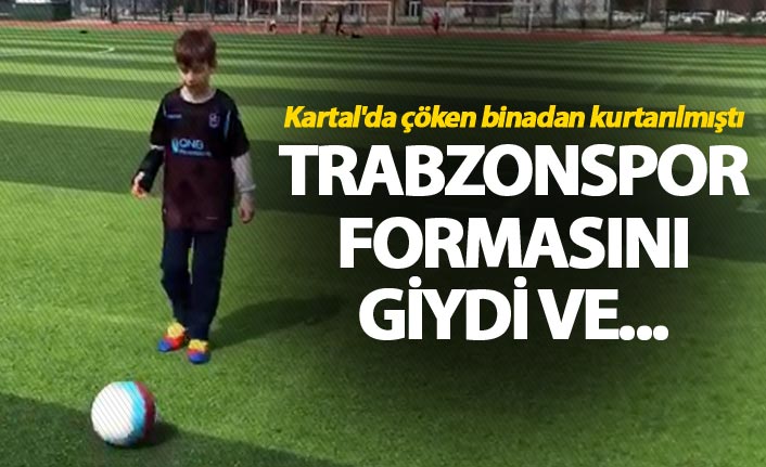 Kartal'da çöken binadan kurtarılmıştı - Trabzonspor formasını giydi...