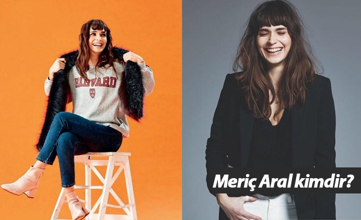 Meriç Aral kimdir, nerelidir, kaç yaşındadır?