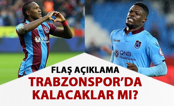 Ekuban ve Rodallega Trabzonspor’da kalacak mı?