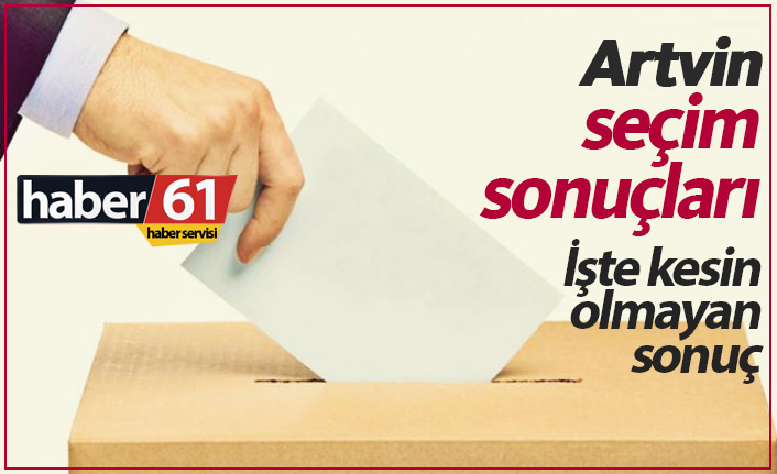 Artvin seçim sonuçları / Artvin belediye başkanı kim oldu?. 01.01.2019