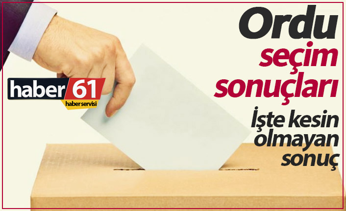 Ordu seçim sonuçları / Ordu yeni belediye başkanı kim oldu? 01.04.2019