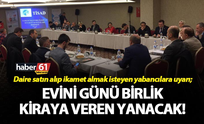 Daire satın alıp ikamet almak isteyen yabancılara uyarı;