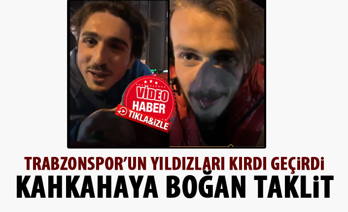 Trabzonspor'un genç yıldızlarından kahkahaya boğan taklit