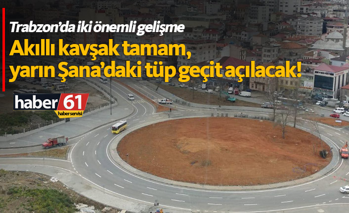 Trabzon Moloz’da Akıllı Kavşak Hizmete Açıldı: Kaşüstü Alt Geçidi de Devreye Giriyor