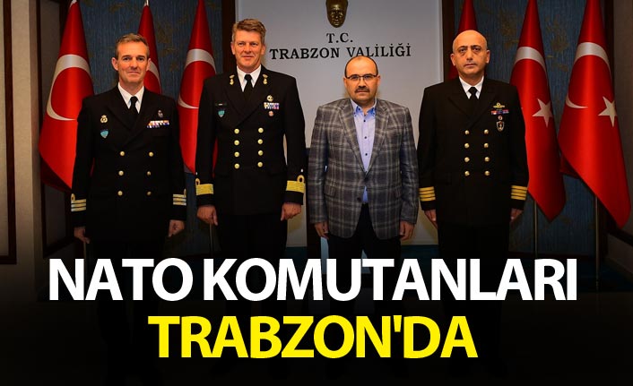 NATO Komutanları Trabzon'da
