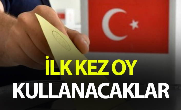 1 milyon 156 kişi ilk kez oy kullanacak
