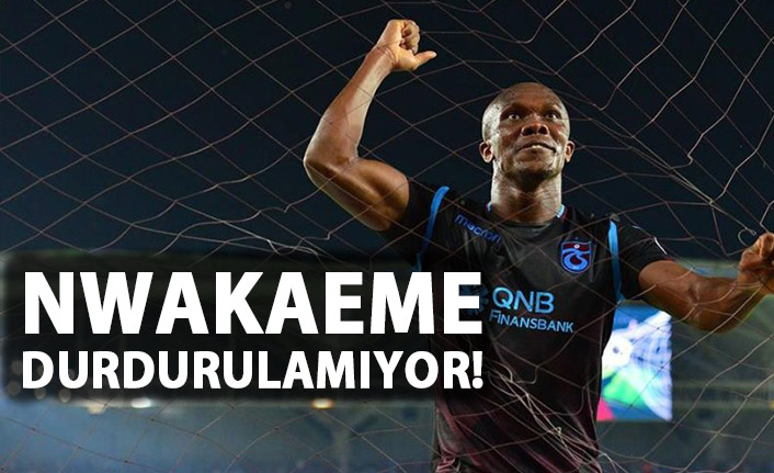 Nwakaeme şov devam ediyor!