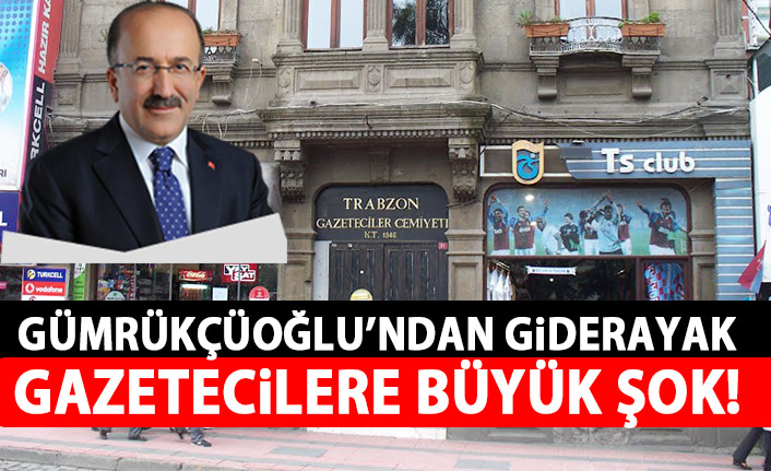 Gümrükçüoğlu’ndan gider ayak Gazetecilere büyük şok!