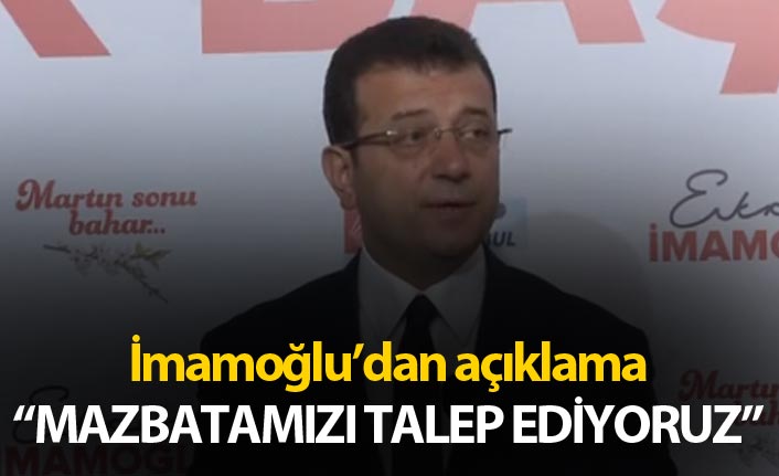 İmamoğlu: 16 milyonun iradesi için YSK’yı göreve çağırıyorum