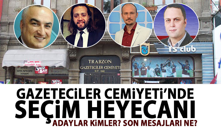 Trabzon Gazeteciler Cemiyet'nde 4'lü yarış!