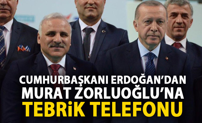 Cumhurbaşkanı Erdoğan'dan Zorluoğlu'na tebrik telefonu
