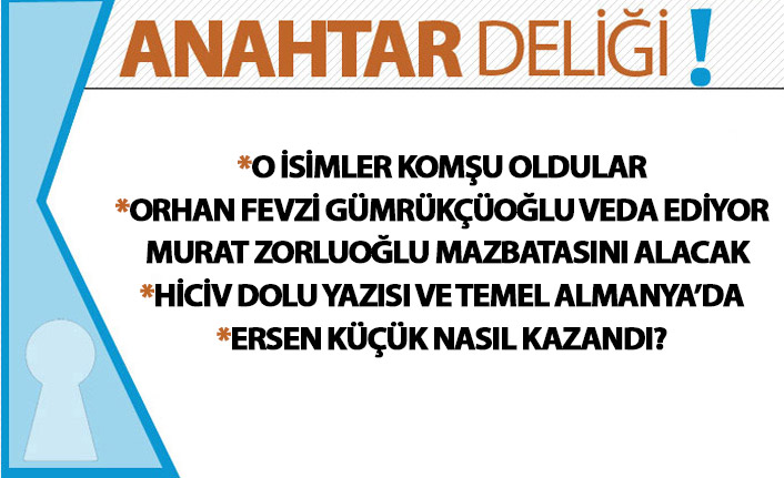 Anahtar Deliği : Gümrükçüoğlu Veda Ediyor – Zorluoğlu Mazbatayı Alıyor