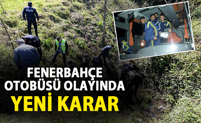 Fenerbahçe otobüsü olayında yeni delil aranacak