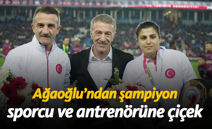 Ağaoğlu’ndan şampiyon sporcu ve antrenörüne çiçek