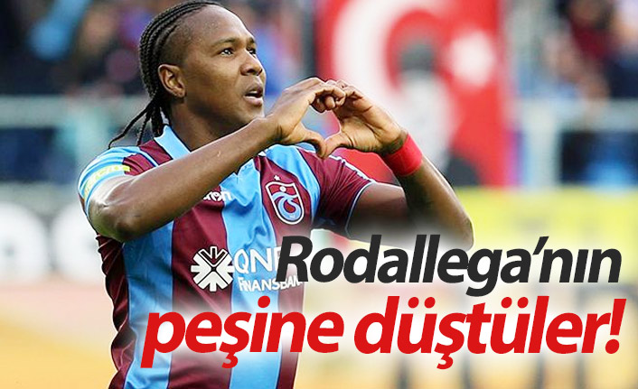 Rodallega'nın peşine düştüler
