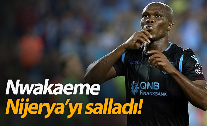 Nijerya Nwakaeme'yi konuşuyor