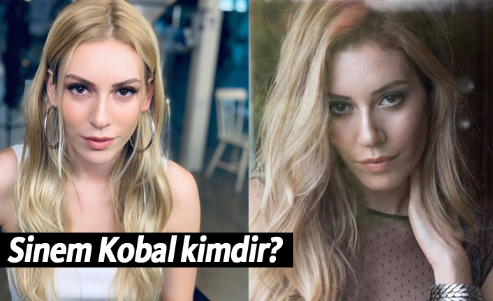 Sinem Kobal Çukur'da mı oynayacak? Sinem Kobal kimdir?
