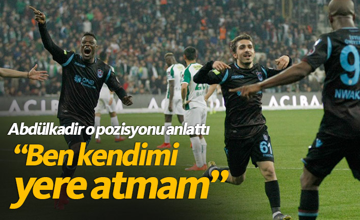 Abdülkadir Ömür: Ben kendimi yere atmam