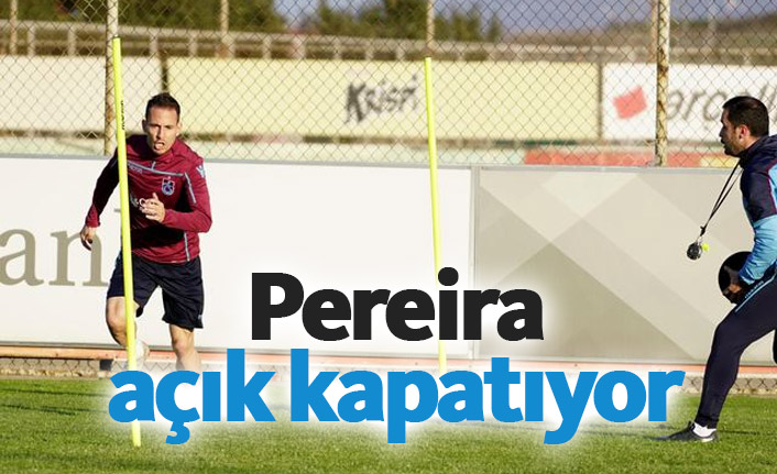 Trabzonspor'da Pereira açık kapatıyor