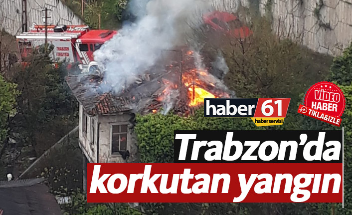 Trabzon'da çatı yangını. 15.04.2019