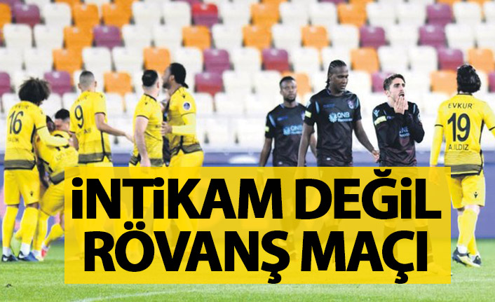 Trabzonspor'un rövanş maçı!