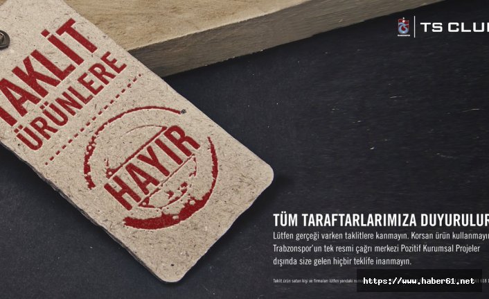 Trabzonspor'da taraftara 'Korsan ürün' çağrısı