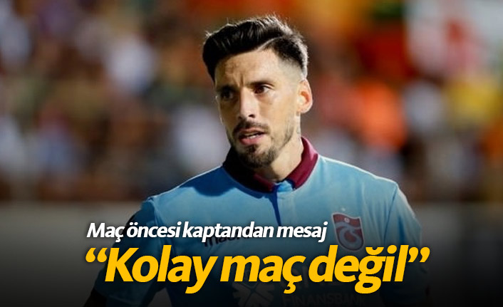 Sosa: Kolay maç değil