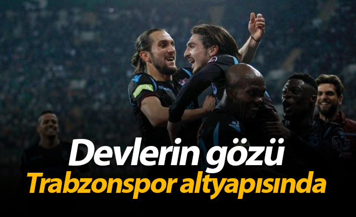 Devlerin gözleri Trabzonspor altyapısında!