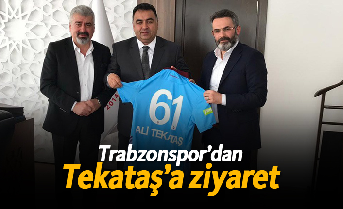 Trabzonspor'dan Tekataş'a ziyaret