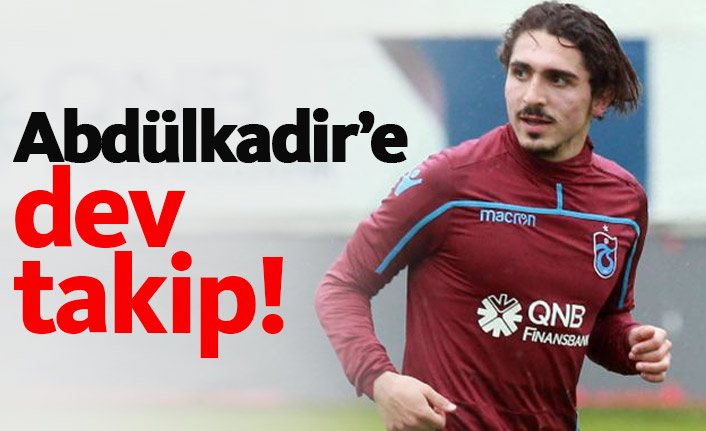 Abdülkadir'e dev takip