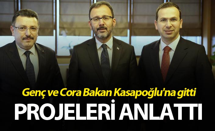 Genç ve Cora Bakan Kasapoğlu'na gitti - Projeleri anlattı
