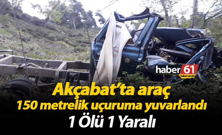 Akçaabat'ta araç 150 metrelik uçuruma yuvarlandı: 1 Ölü 1 Yaralı