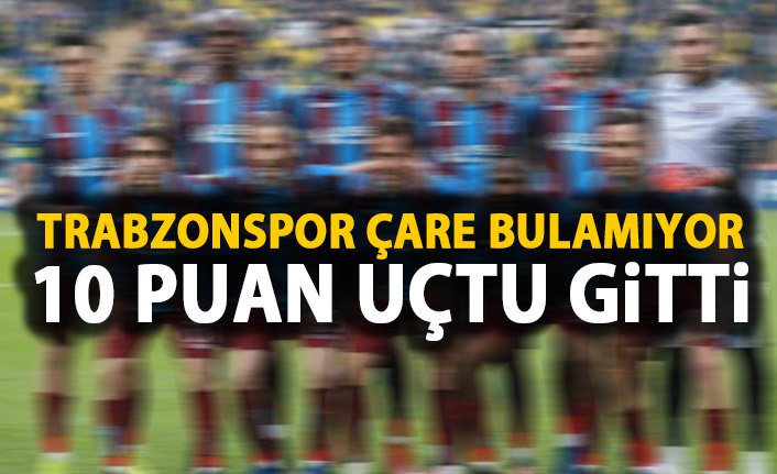 Trabzonspor çare bulamıyor! 10 puandan oldu!