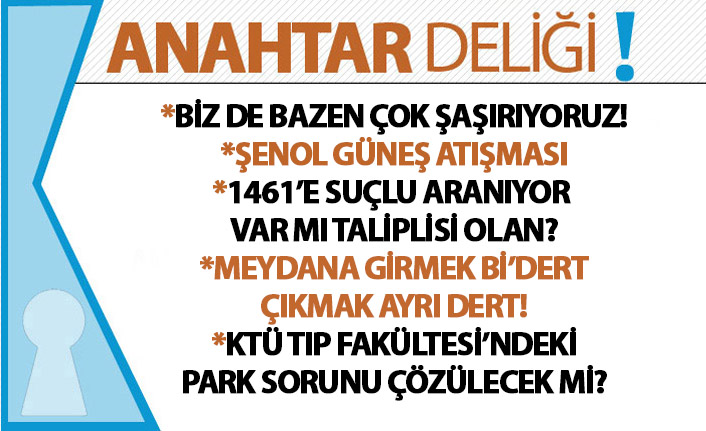 Anahtar Deliği: Trabzonspor’da şaşırtan açıklamalar, trafik ve otopark gündemde