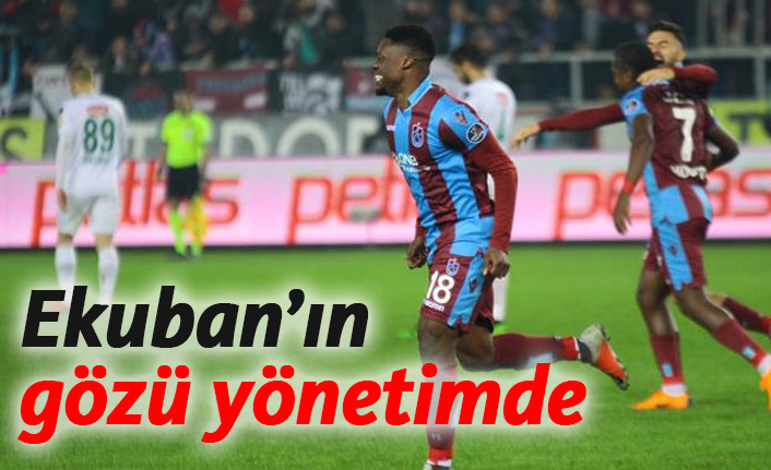 Ekuban yönetimden haber bekliyor