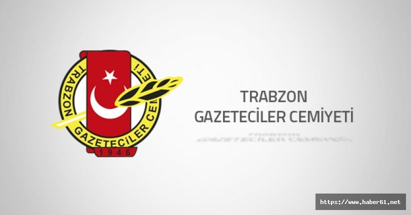Trabzon Gazeteciler Cemiyeti'nden kınama